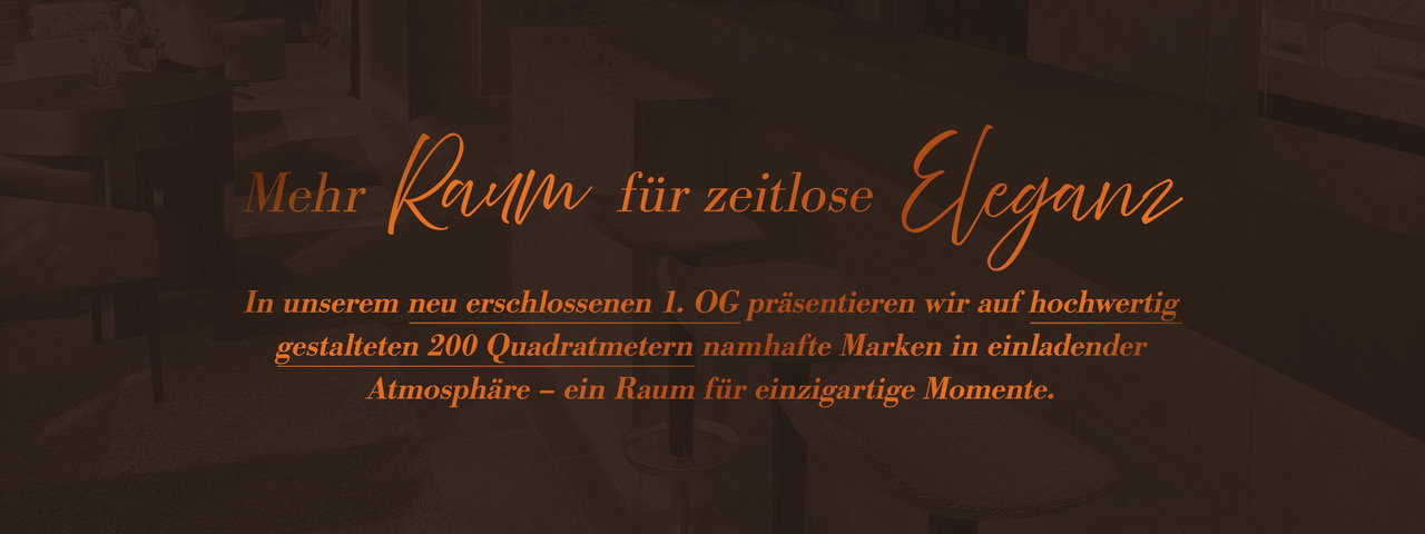 Mehr Raum für zeitlose Eleganz